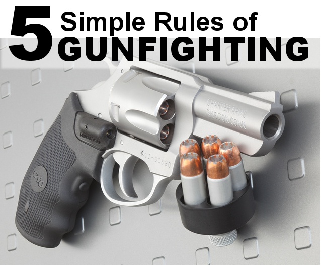 5 Simple Rules of GUNFIGHTING