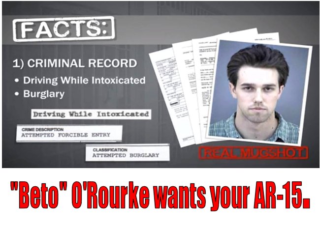 REMINDER: Robert Francis ‘Beto’ O’Rourke: ‘Hell yes, we’re gonna take your AR-15.’